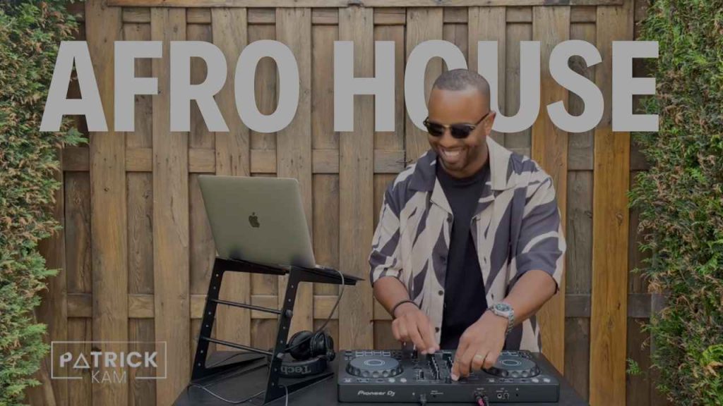Patrick Kam DJ set Afro house 2
