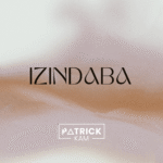 Izindaba patrick Kam